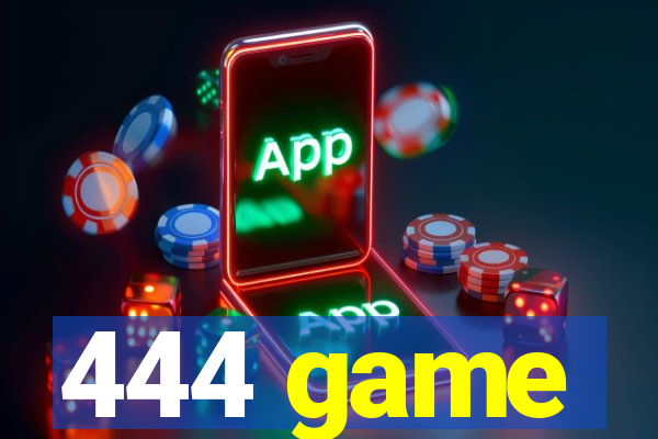 444 game